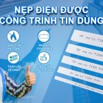 NẸP ĐIỆN ĐƯỢC CÔNG TRÌNH TIN DÙNG
