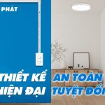 THIẾT KẾ HIỆN ĐẠI, AN TOÀN TUYỆT ĐỐI