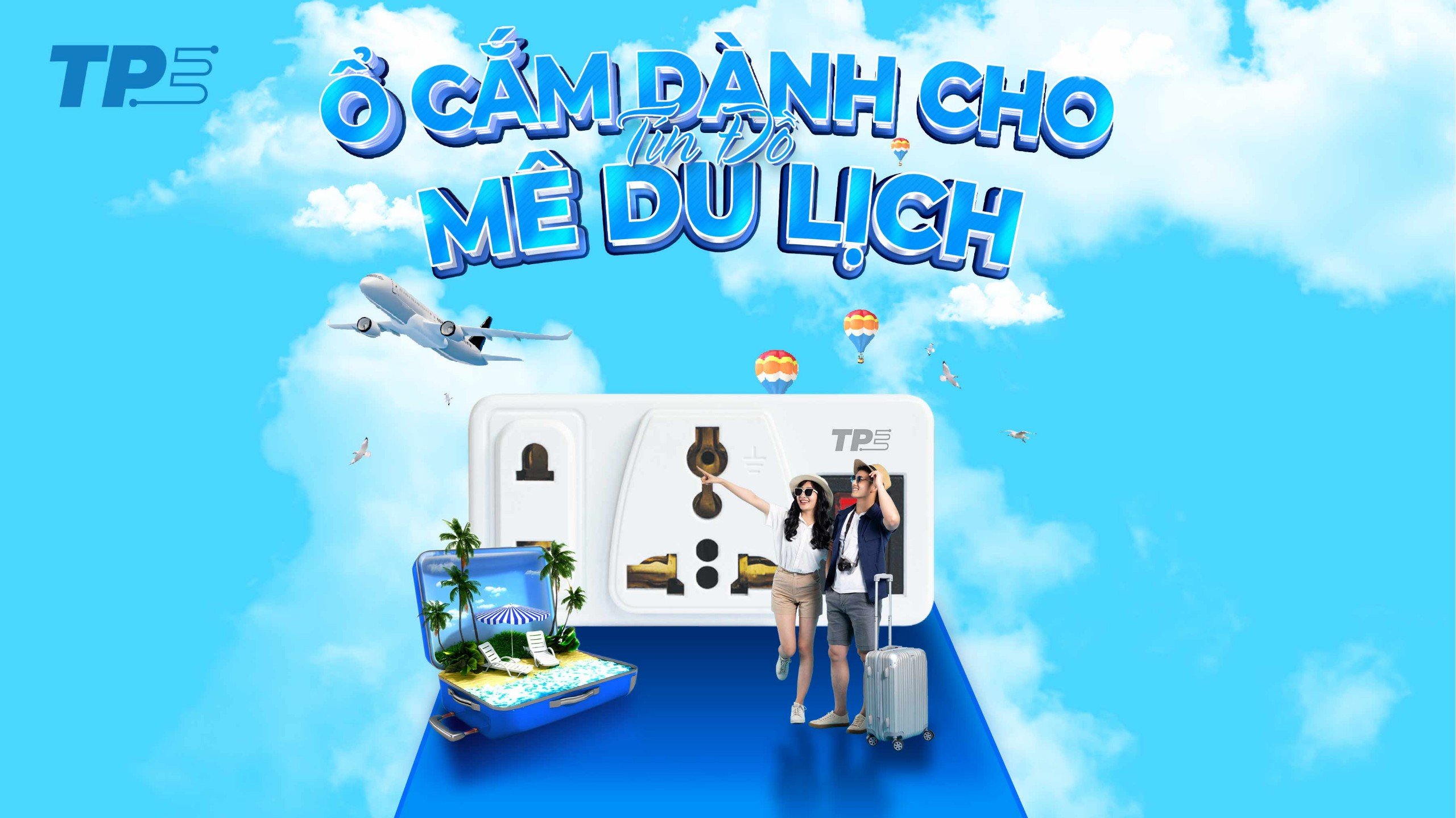Ổ CẮM DU LỊCH TPE DÀNH CHO TÍN ĐỒ DU LỊCH