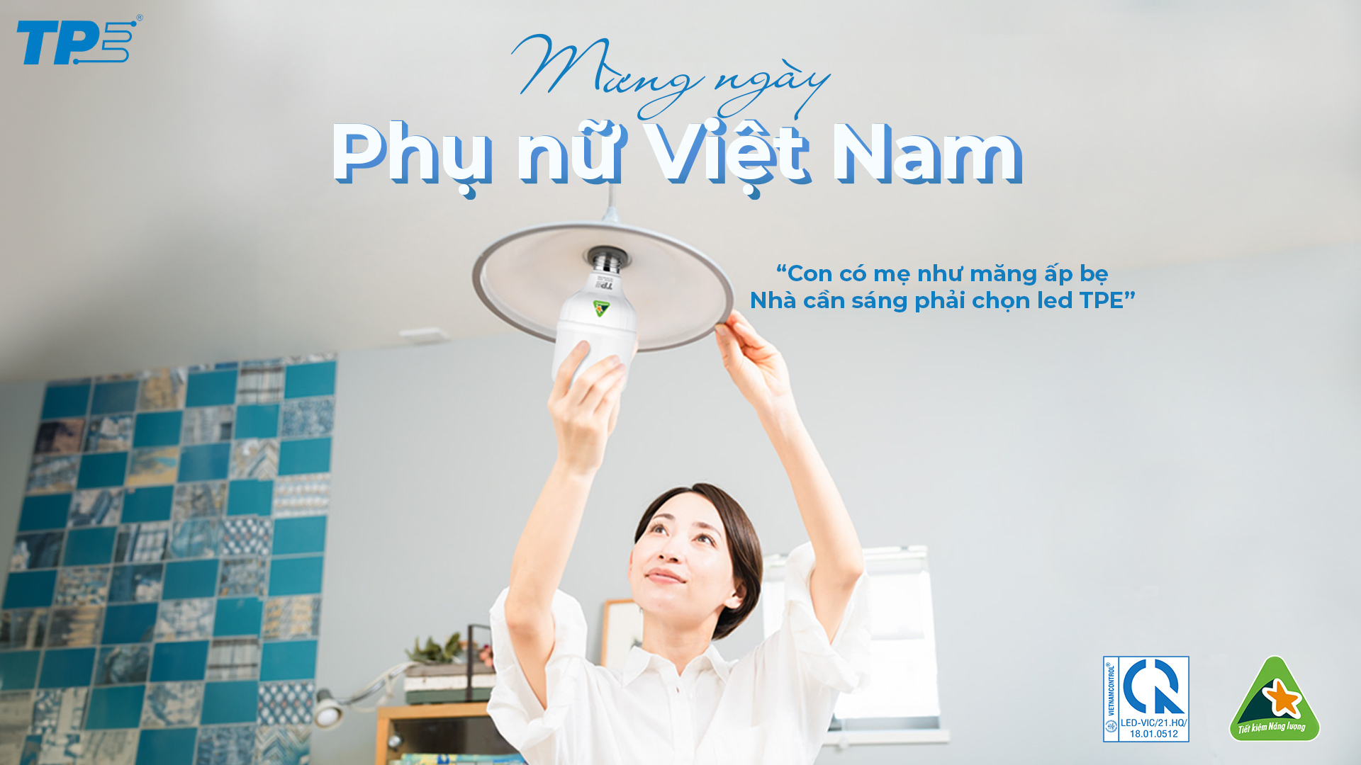 CÙNG LED TPE MỪNG NGÀY PHỤ NỮ VIỆT NAM 20/10