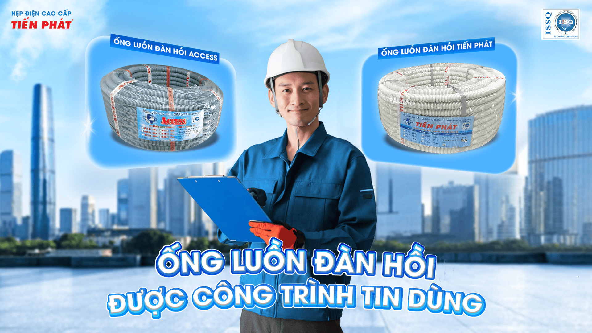 ỐNG LUỒN ĐÀN HỒI ĐƯỢC CÔNG TRÌNH TIN DÙNG