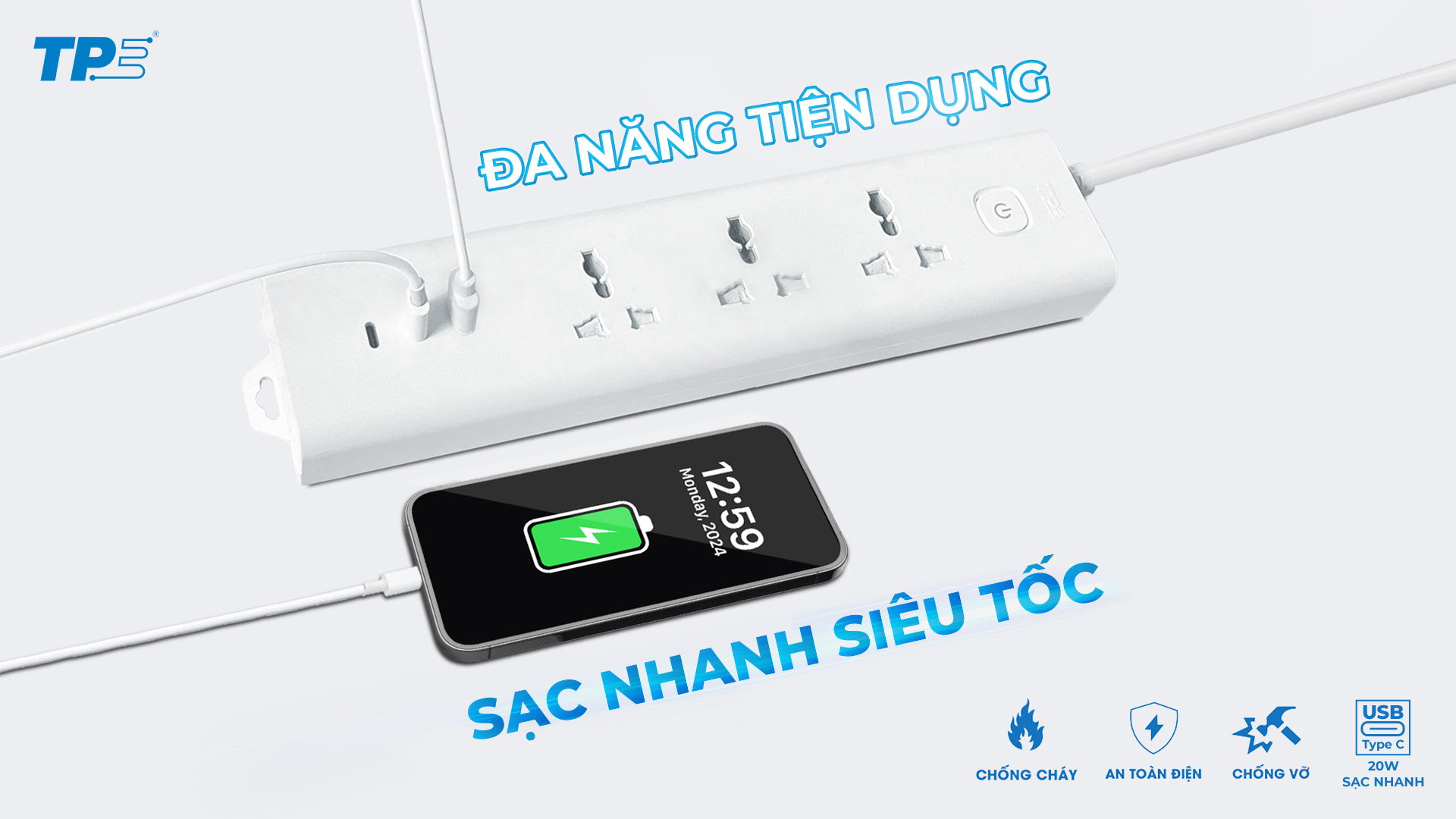Ổ CẮM SẠC NHANH TPE: ĐA NĂNG TIỆN DỤNG – SẠC NHANH SIÊU TỐC
