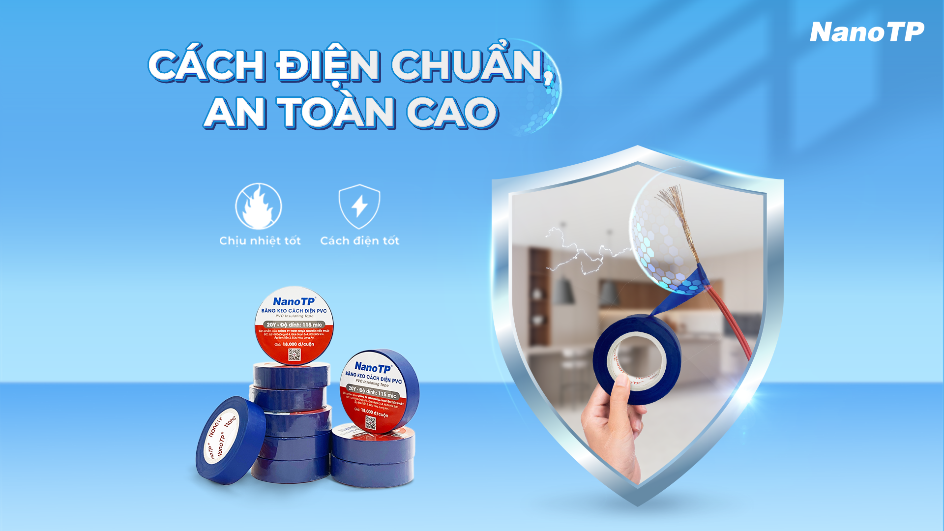 BĂNG KEO ĐIỆN NANOTP: CÁCH ĐIỆN CHUẨN – AN TOÀN CAO