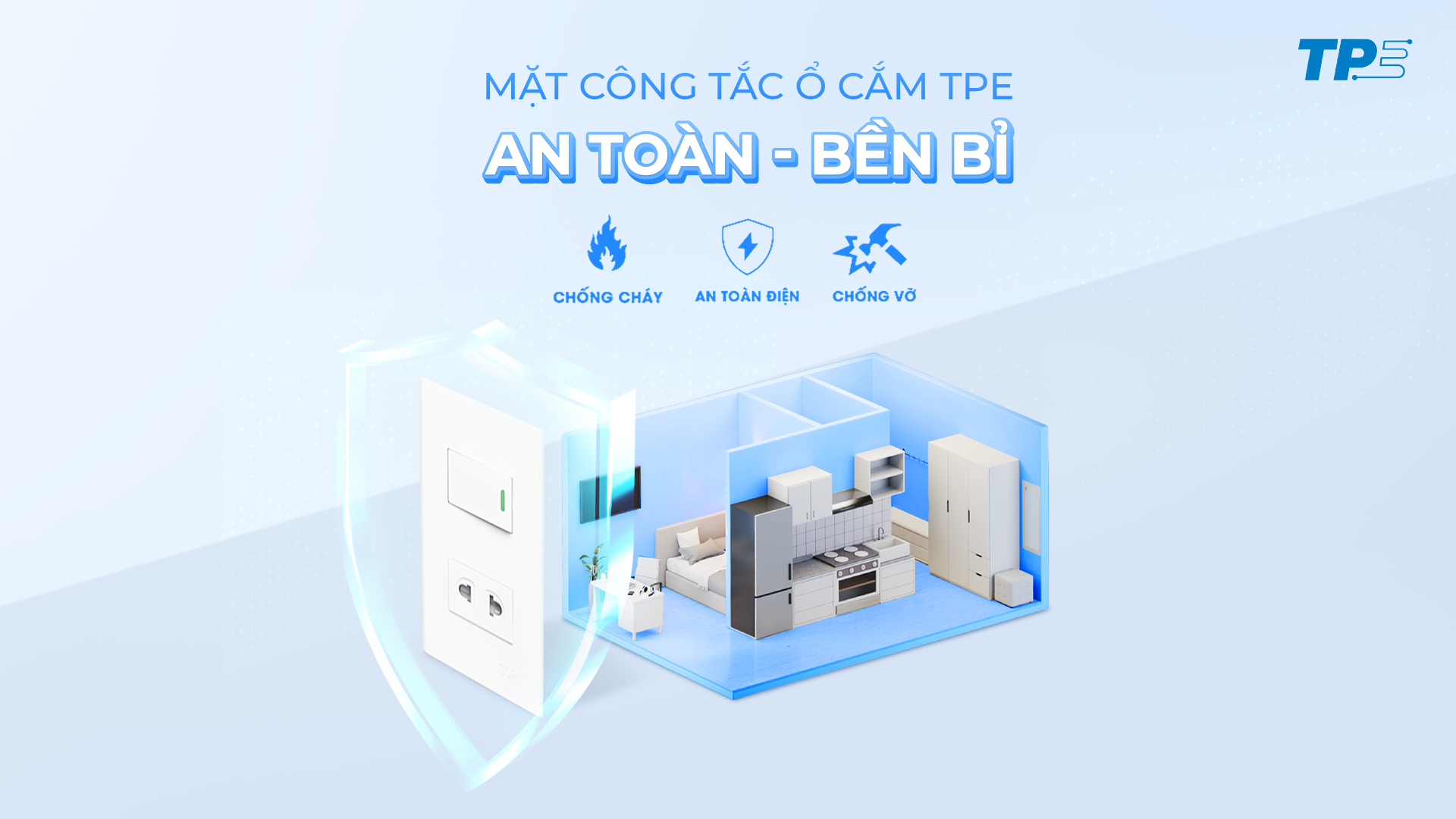 MẶT CÔNG TẮC Ổ CẮM TPE: AN TOÀN – BỀN BỈ