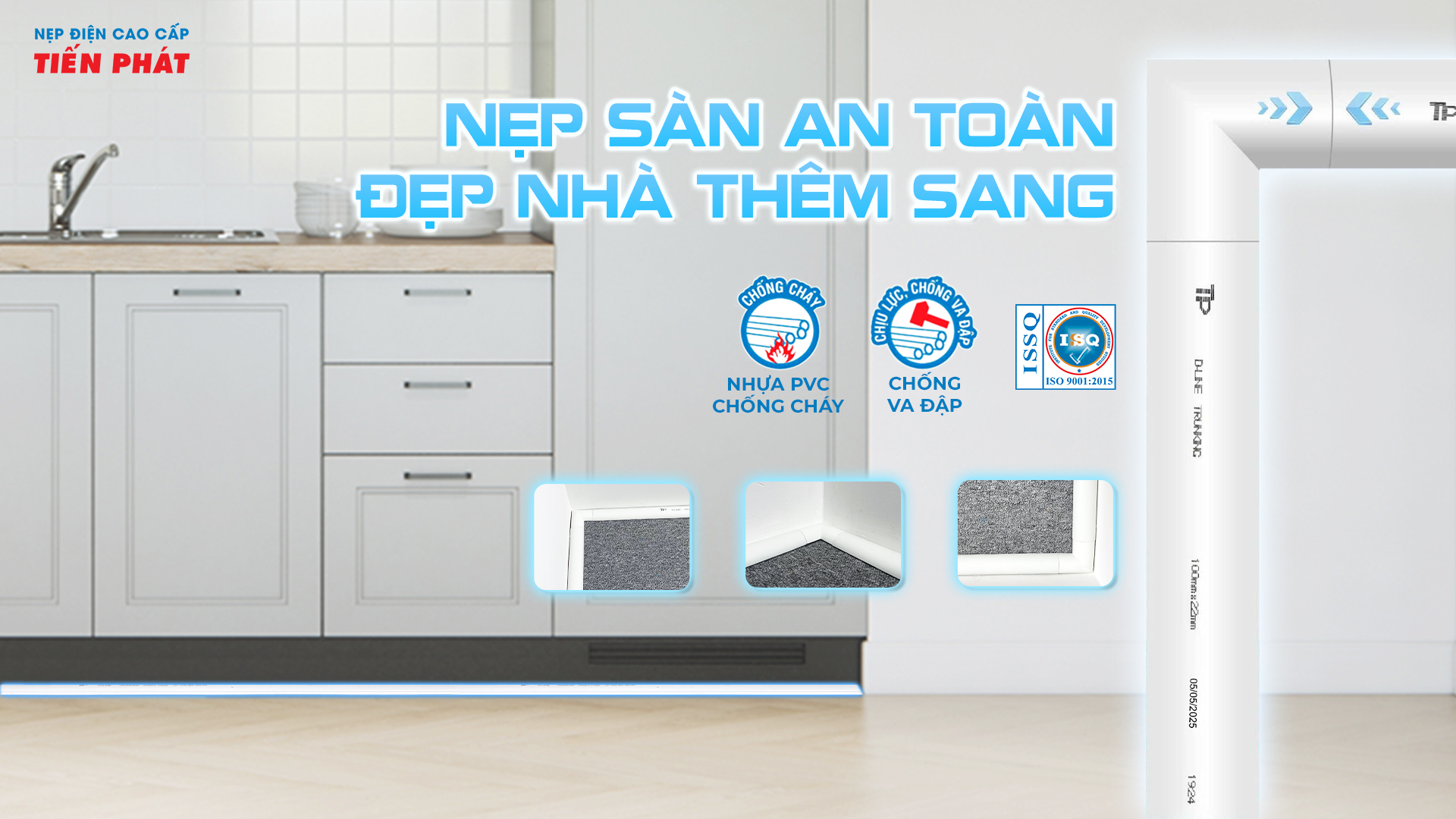 NẸP BÁN NGUYỆT TIẾN PHÁT: NẸP SÀN AN TOÀN, ĐẸP NHÀ THÊM SANG