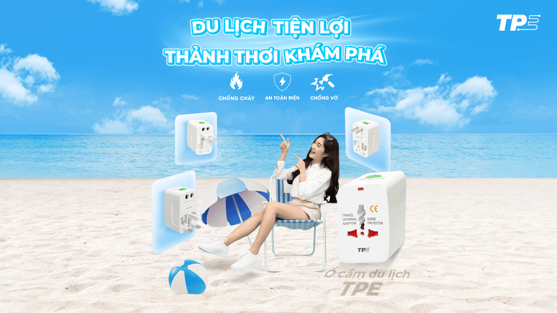 Ổ CẮM DU LỊCH TPE: DU LỊCH TIỆN LỢI, THẢNH THƠI KHÁM PHÁ
