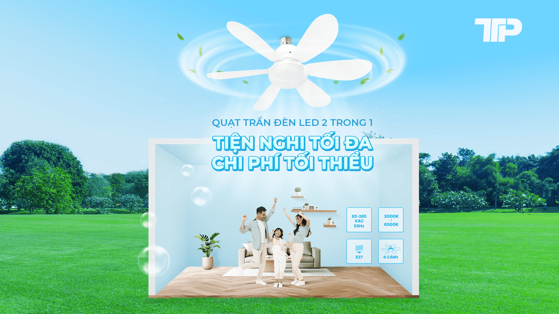 QUẠT TRẦN ĐÈN LED 2 TRONG 1 – TIỆN NGHI TỐI ĐA, CHI PHÍ TỐI THIỂU