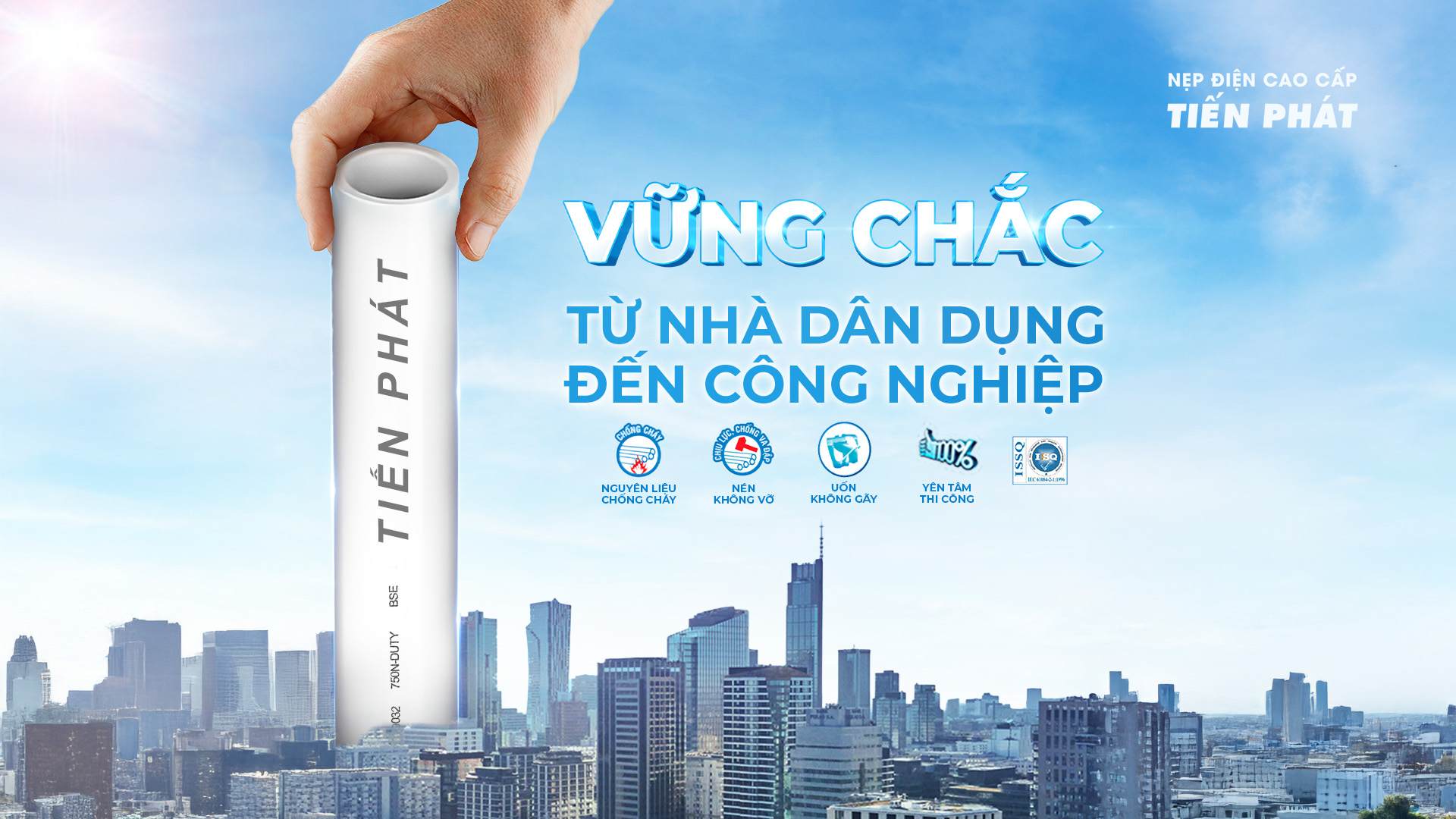ỐNG CỨNG PVC TIẾN PHÁT: VỮNG CHẮC TỪ NHÀ DÂN DỤNG ĐẾN CÔNG NGHIỆP