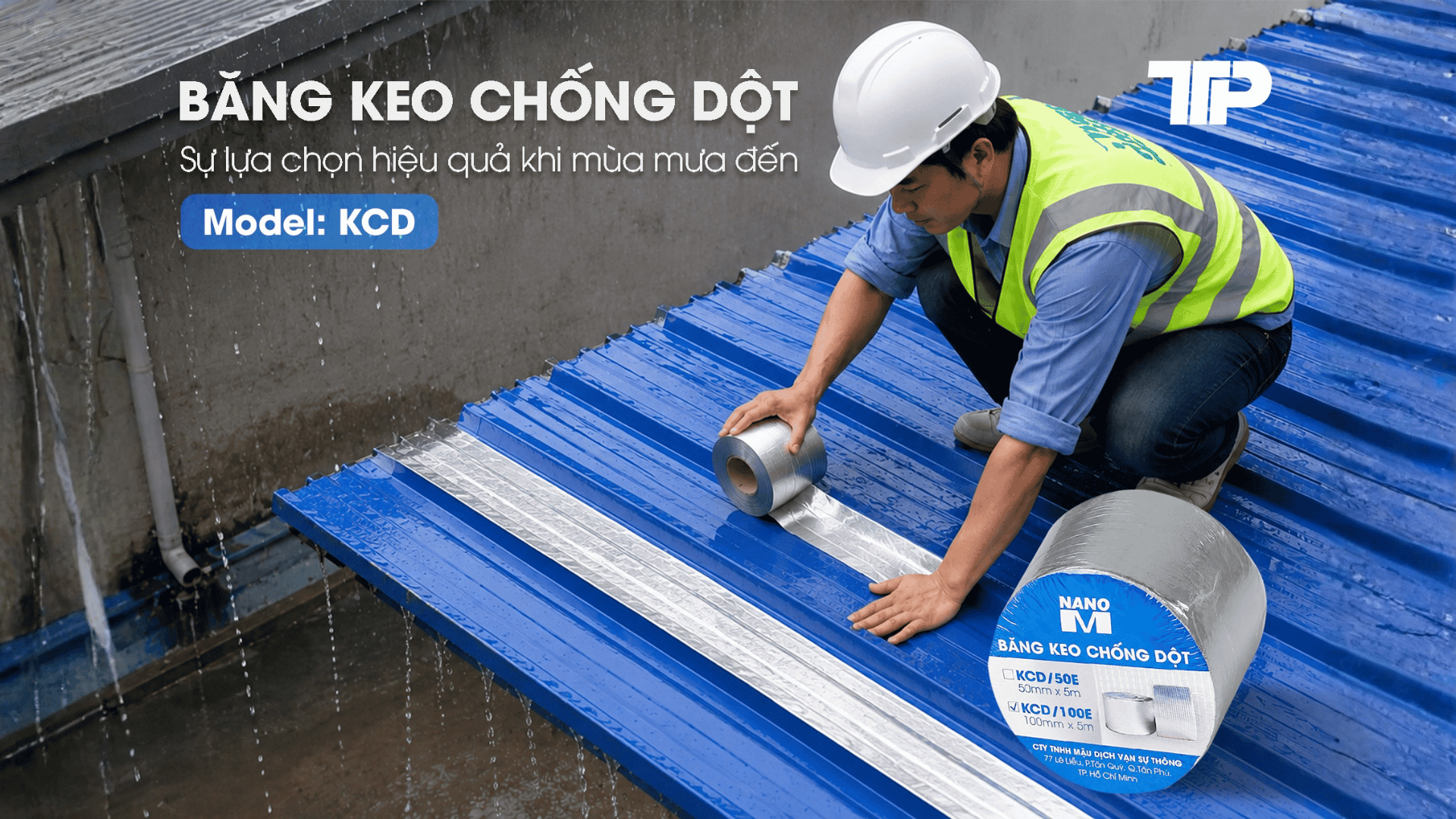 BĂNG KEO CHỐNG DỘT TTP: MÙA MƯA ĐẾN ĐÂU – CHỐNG THẤM ĐẾN ĐÓ!