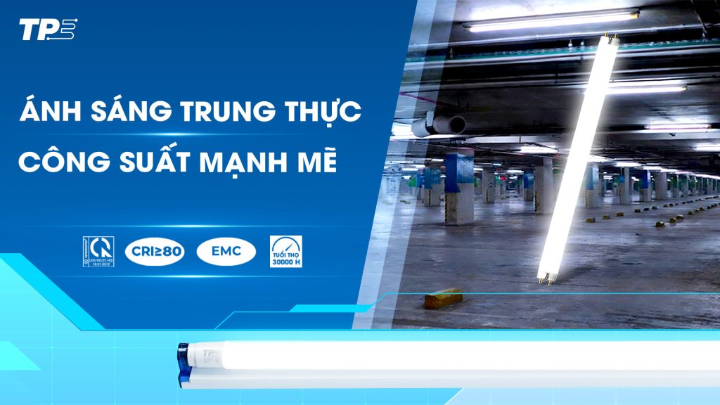 LED Tube Thủy Tinh TPE: Giải Pháp Chiếu Sáng Chuyên Dụng Cho Bãi Xe