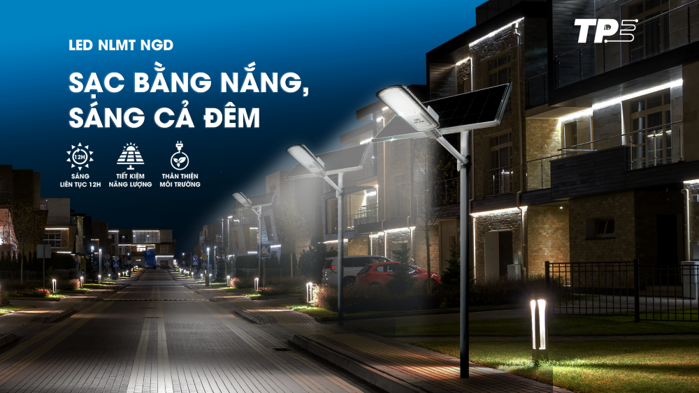 LED NLMT TPE – NGD: SẠC BẰNG NẮNG, SÁNG CẢ ĐÊM